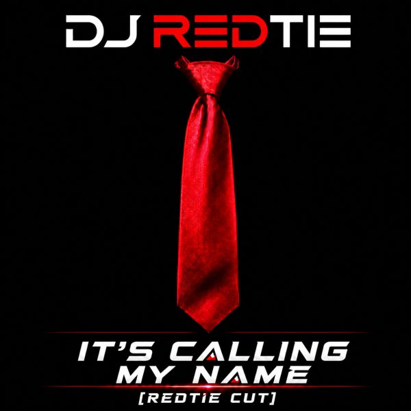 It's Calling My Name [RedTie Cut] — Release-Cover