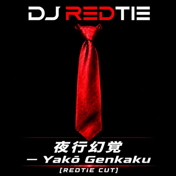 夜行幻覚 — Yakō Genkaku [RedTie Cut] — copertina